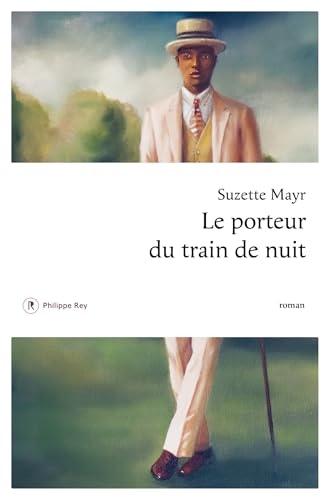 Le porteur du train de nuit (Roman étranger)