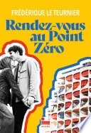Rendez-vous au Point Zéro