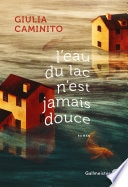 L'eau du lac n'est jamais douce