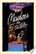 Madou en cinq actes