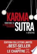 Karma Sutra édition Collector - Transforme-toi tutransformeras ton histoire