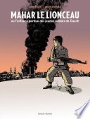 Mahar, le lionceau ou l'enfance perdue des jeunes soldats de Daech