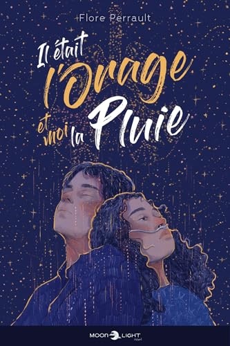 Il était l'orage et moi la pluie