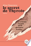Le secret de Thyrcée