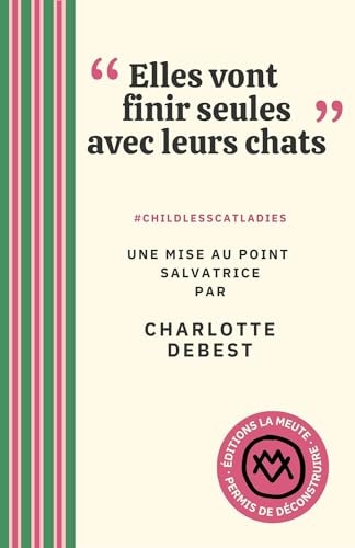 "Elles vont finir seules avec leurs chats": #CHILDLESSCATLADIES. Une mise au point salvatrice