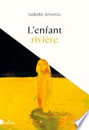 L'Enfant rivière