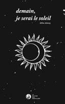 Demain je serai le soleil