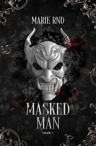 Masked man: la dark romance aux 1,5 million de lectures sur Wattpad