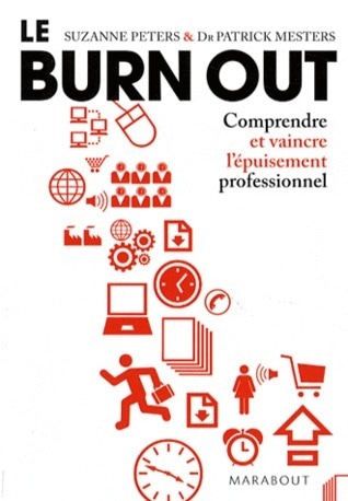 Le Burn Out : Comprendre et vaincre l'épuisement professionnel