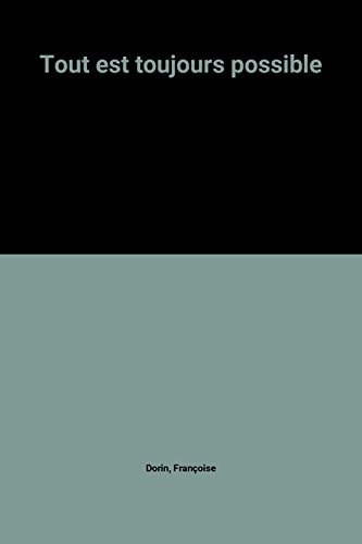 Tout est toujours possible