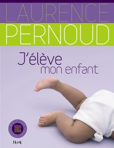 J'élève mon enfant