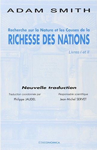 Recherche sur la nature et les causes de la richesse des nations
