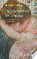 Où naissent les mères