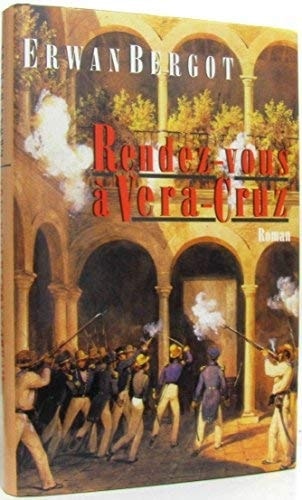 Rendez-vous à Vera-Cruz