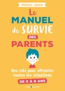 Le manuel de survie des parents