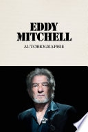 Autobiographie Eddy Mitchell