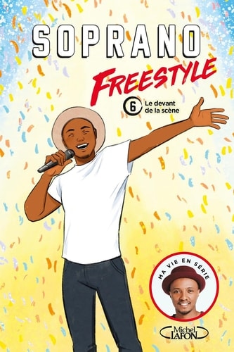 Freestyle - tome 6 Le devant de la scène