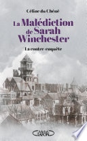 La Malédiction de Sarah Winchester
