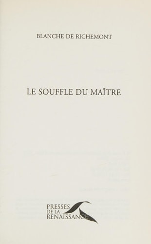 Le souffle du maître