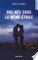 Pas nés sous la même étoile