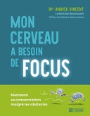 Mon cerveau a besoin de focus