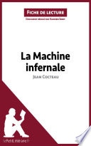 La Machine infernale de Jean Cocteau (Fiche de lecture)