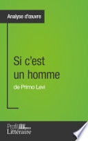 Si c'est un homme de Primo Levi (Analyse approfondie)