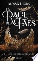 La Rage des faes, T3 : Les Ailes du prince de la nuit