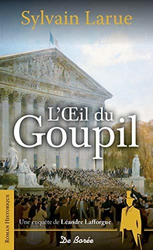 L'Œil du Goupil (Une enquête de Léandre Lafforgue t. 1)