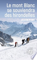 Le mont Blanc se souviendra des hirondelles
