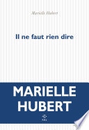 Il ne faut rien dire