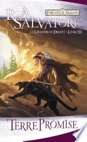 La Légende de Drizzt, T3 : Terre promise
