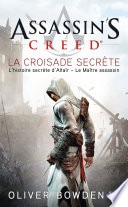 Assassin's Creed : Assassin's Creed : La Croisade secrète