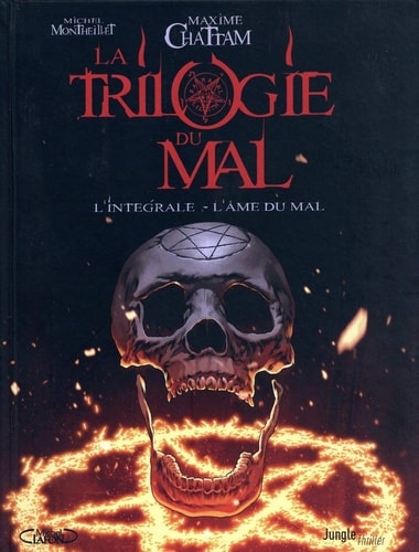 La trilogie du mal L'intégrale