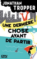 Une dernière chose avant de partir