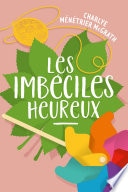 Les Imbéciles heureux