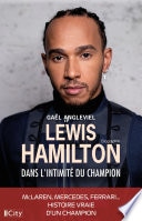 Lewis Hamilton, une histoire vraie