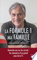 La Formule 1, ma famille