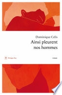 Ainsi pleurent nos hommes