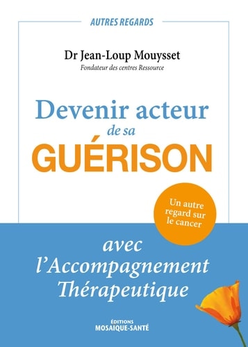 Devenir acteur de sa guérison avec l'accompagnment thérapeutique