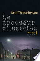 Le dresseur d'insectes