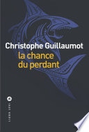 La chance du perdant