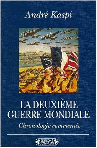 La Deuxième Guerre mondiale