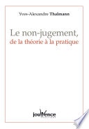Le non-jugement, de la théorie à la pratique