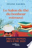 Le Salon de thé du bonheur retrouvé