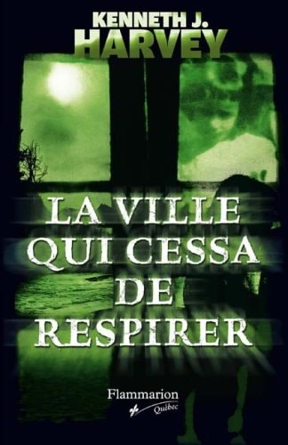 La Ville Qui Cessa de Respirer