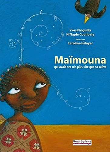 Maïmouna qui avala ses cris plus vite que sa salive