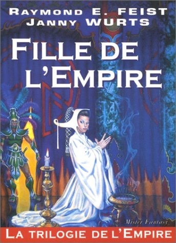 La Trilogie de l'Empire tome 1 : Fille de l'Empire