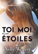 Toi. Moi. Et les étoiles T5