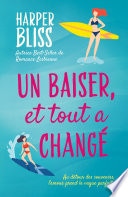 Un baiser, et tout a changé